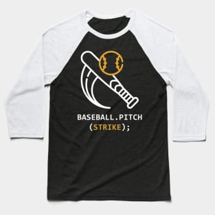 Baseball.Pitch(Strike); Baseball T-Shirt